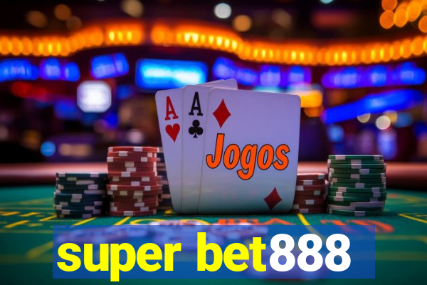 super bet888